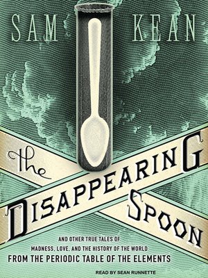 cover image of The Disappearing Spoon